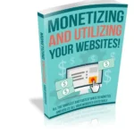 Monetizing & Utilizing Your Website - PLR Bundle