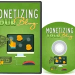 Monetizing Your Blog L
