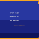 Out-of-the-Box Dropbox Plugin for WordPress