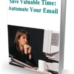 Save Valuable Time - Automate Your Email - PLR eBook