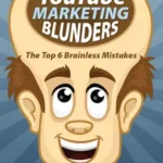 YouTube Marketing Blunders - Free Member Download