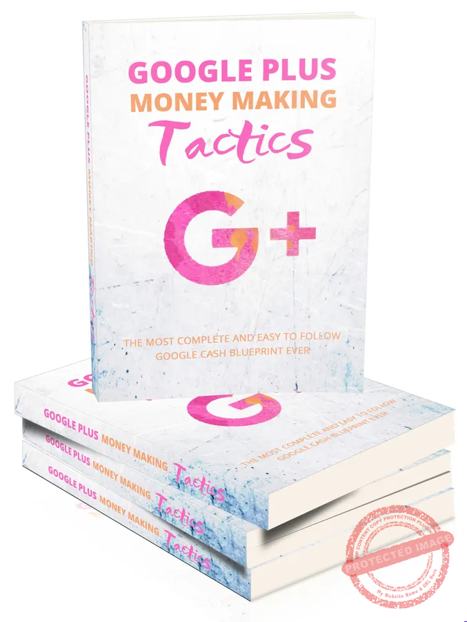 Google Plus Money Making Tactics