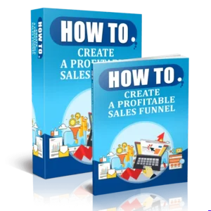 How To Create A Profitable Sales Funnel