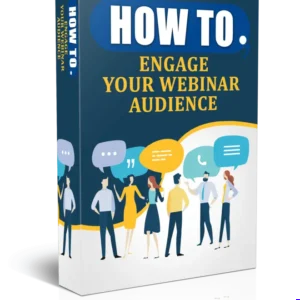 How To Engage Your Webinar Audience
