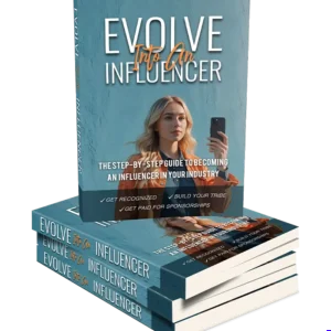 Evolve Into An Influencer - PLR eBook