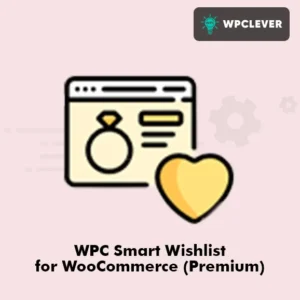 WPC Smart Wishlist Premium GPL v6.1.0 for WooCommerce